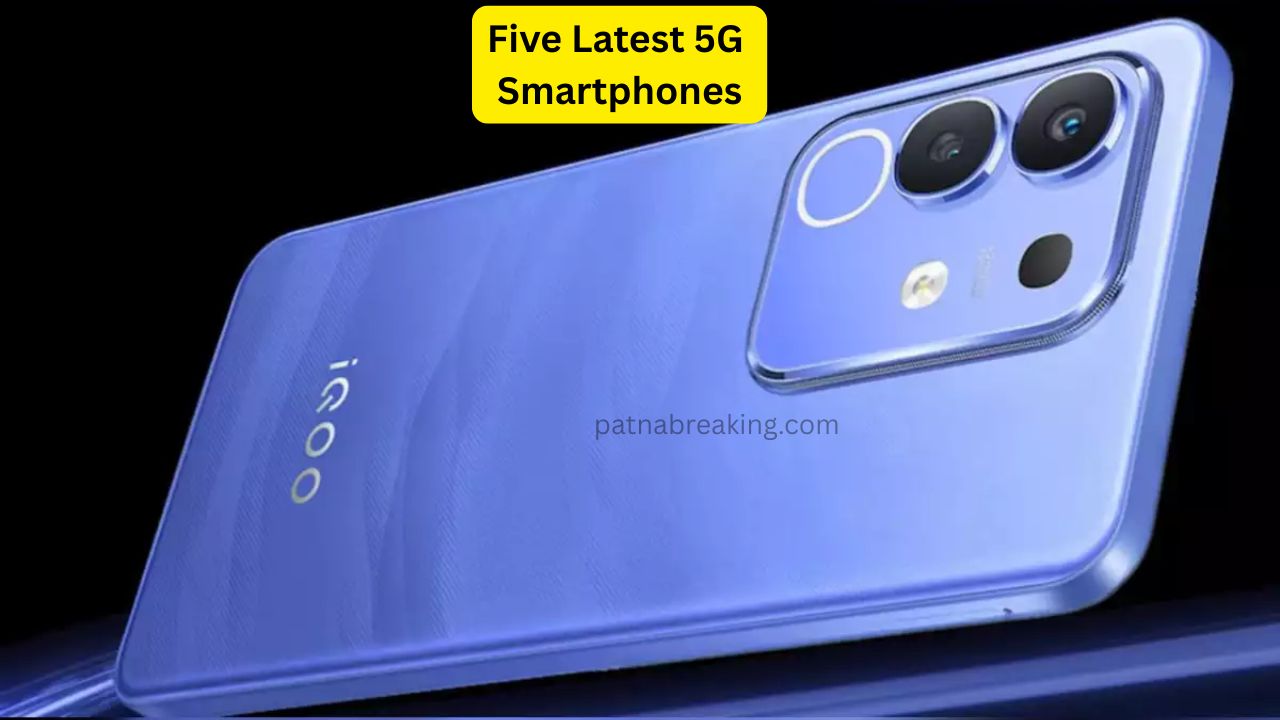 Five Latest 5G Smartphones