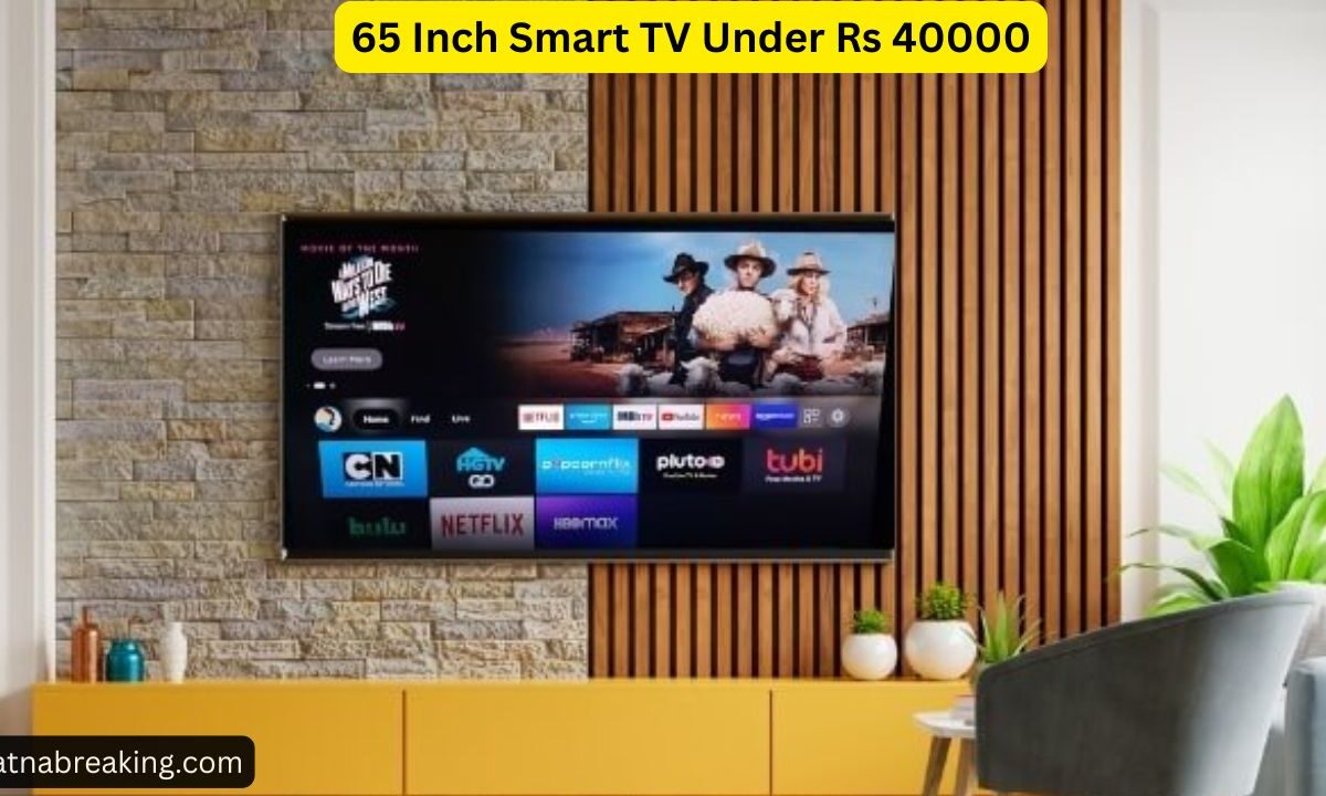 65 Inch Smart TV Under Rs 40000