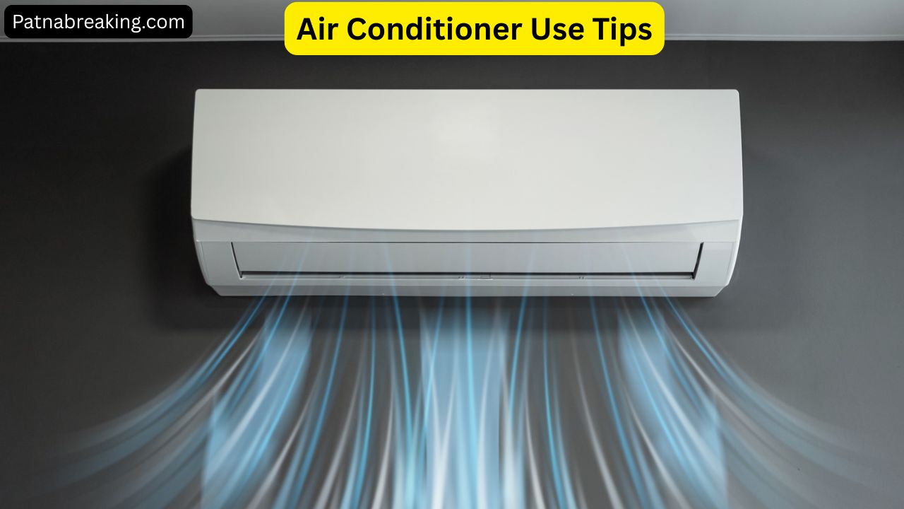 Air Conditioner Use Tips
