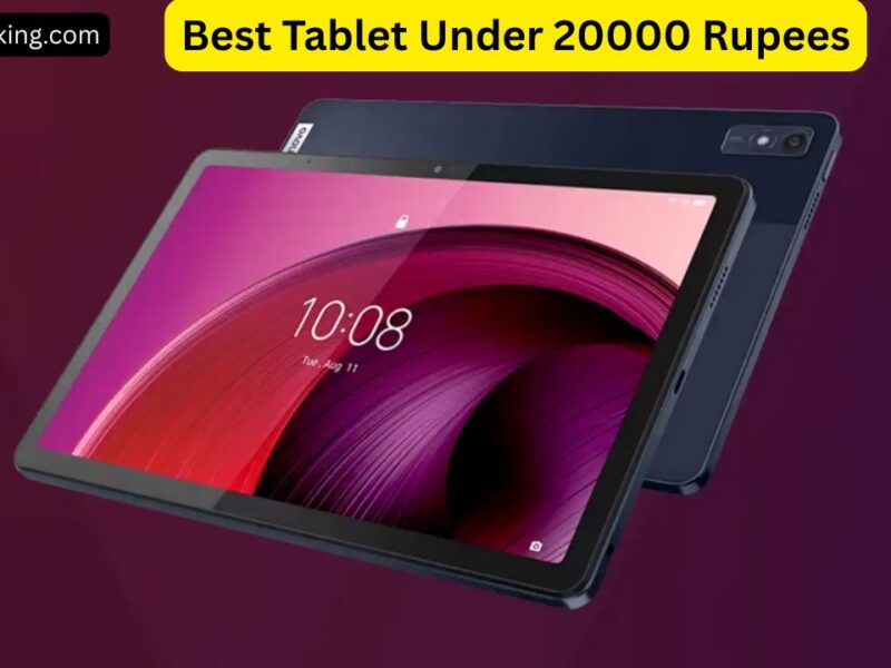 Best Tablet Under 20000 Rupees