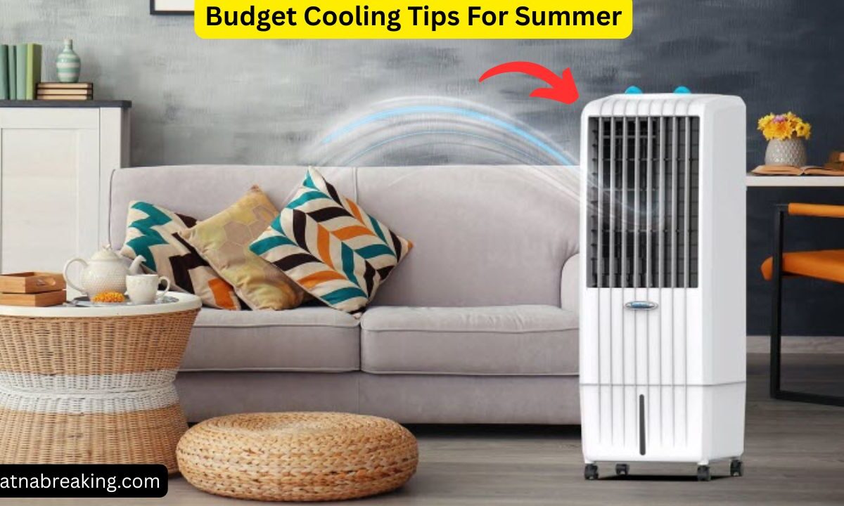 Budget Cooling Tips For Summer