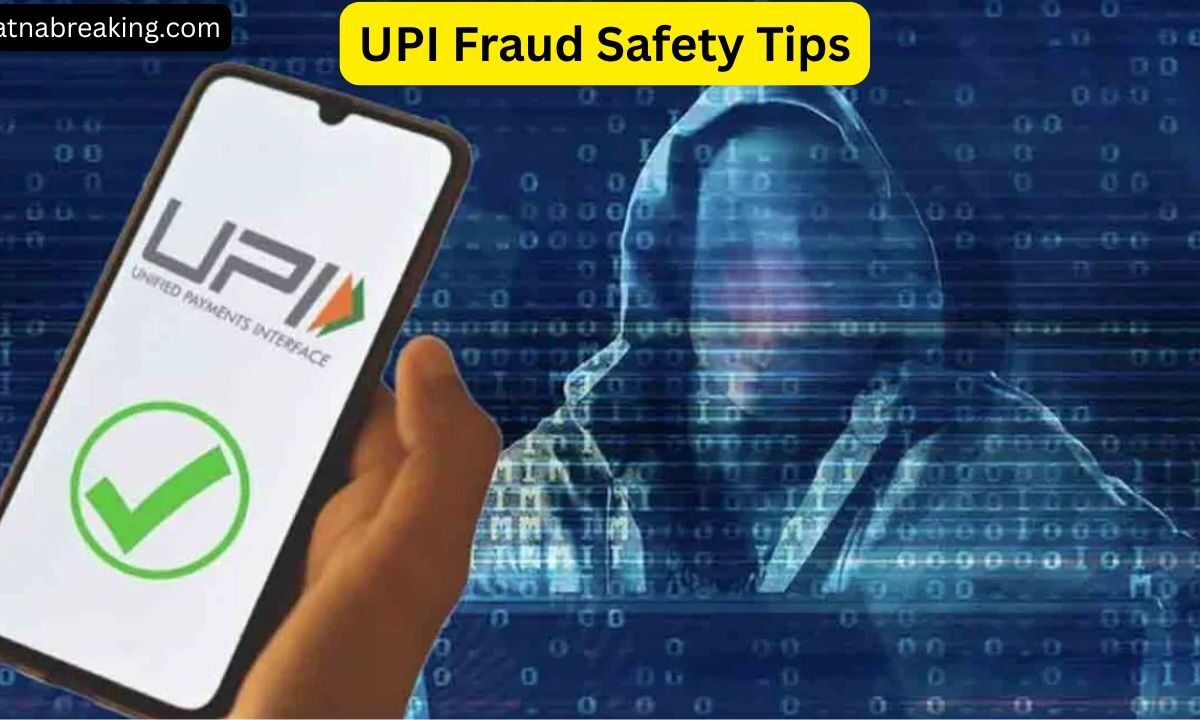 UPI Fraud Safety Tips